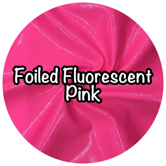 Foiled Fluorescent Pink